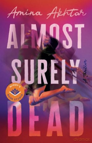 Almost Surely Dead - Amina Akhtar [KSIĄŻKA]