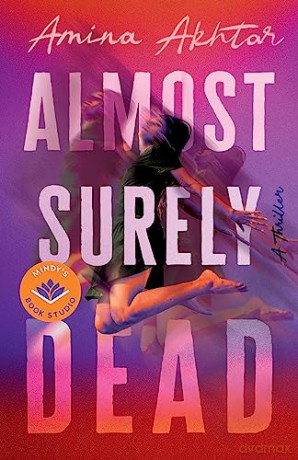 Almost Surely Dead - Amina Akhtar [KSIĄŻKA]