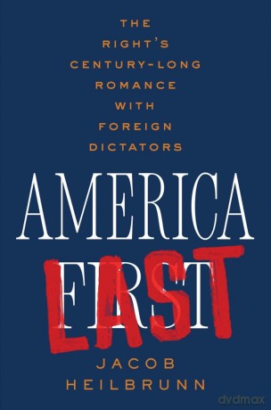 America Last - Jacob Heilbrunn [KSIĄŻKA]