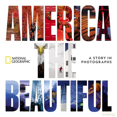 America The Beautiful - National Geographic [KSIĄŻKA]