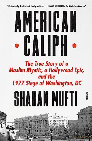 American Caliph - Shahan Mufti [KSIĄŻKA]