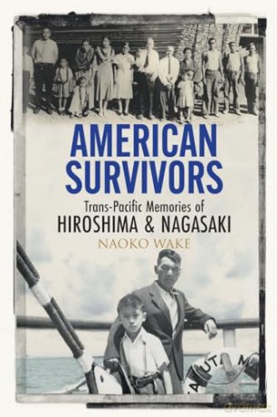 American Survivors - Naoko Wake [KSIĄŻKA]
