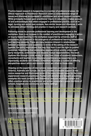 An ethical approach to practitioner research: Dealing with Issues and Dilemmas in Action Research - Anne Campbell [KSIĄŻKA]