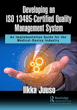 An Iso 13485-Certified Quality Mana - Juuso [KSIĄŻKA]