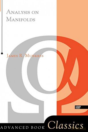 Analysis On Manifolds (on Demand Of 51503) (Advanced Book Classics) - James R. Munkres [KSIĄŻKA]