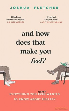 And How Does That Make You Feel - Joshua Fletcher [KSIĄŻKA]