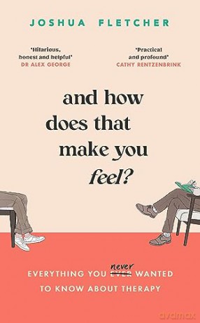 And How Does That Make You Feel - Joshua Fletcher [KSIĄŻKA]