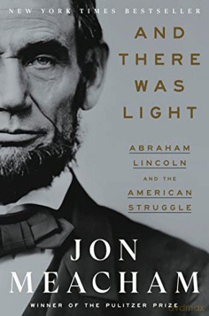 And There Was Light - Jon Meacham [KSIĄŻKA]