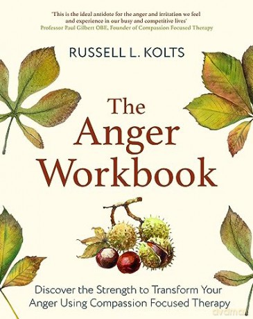Anger Workbook - Russell Kolts [KSIĄŻKA]