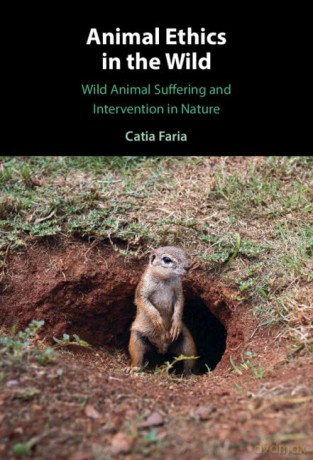 Animal Ethics In The Wild - Faria Catia [KSIĄŻKA]