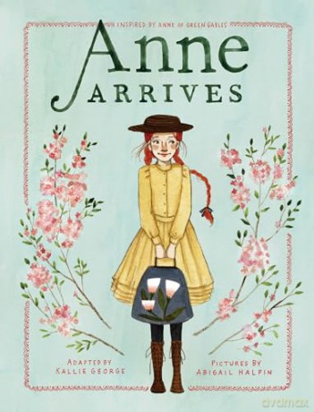 Anne Arrives - Kallie George [KSIĄŻKA]