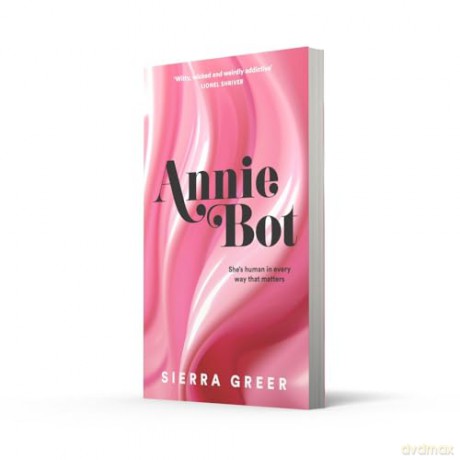 Annie Bot - Sierra Greer [KSIĄŻKA]