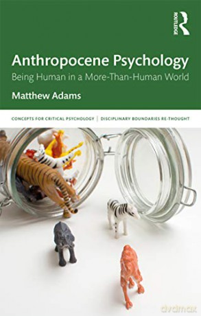 Anthropocene Psychology - Matthew Adams [KSIĄŻKA]