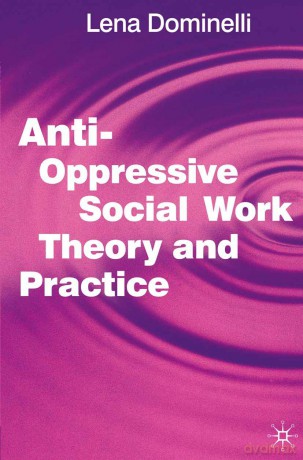 Anti Opp Social Work Theory - Dominelli L [KSIĄŻKA]