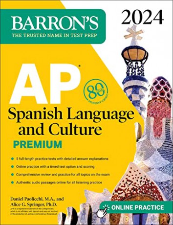 AP Spanish Language and Culture Premium, 2024: 5 Practice Tests + Comprehensive Review + Online Practice (Barron's AP Prep) - Daniel Paolicchi [KSIĄŻKA]
