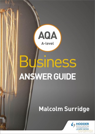 Aqa A Level Business Answer Guide - Malcolm Surridge [KSIĄŻKA]