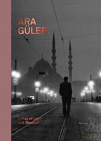 Ara Guler: A Play Of Light And Shadow - Ara Guler [KSIĄŻKA]