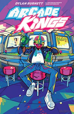 Arcade Kings Volume 1 - Dylan Burnett [KSIĄŻKA]