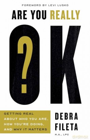 Are You Really Ok - Debra Fileta [KSIĄŻKA]