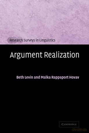 Argument Realization - Beth Levin [KSIĄŻKA]