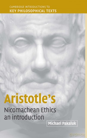 Aristotle S Nicomachean Ethics - Pakaluk Michael [KSIĄŻKA]