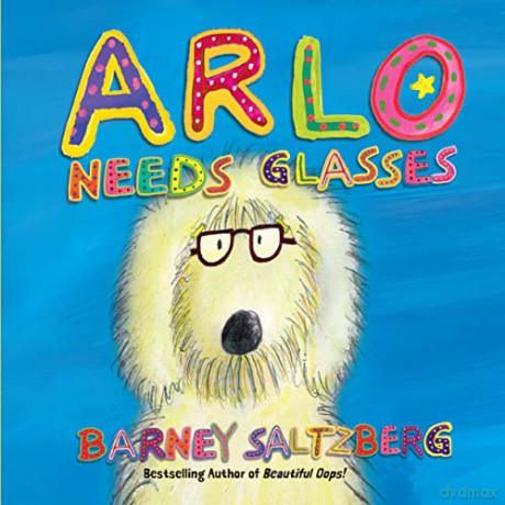 Arlo Needs Glasses Revised Edition - Barney Saltzberg [KSIĄŻKA]
