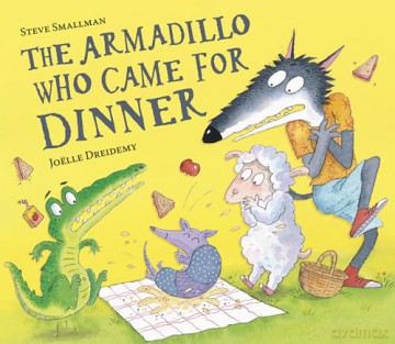 Armadillo Who Came For Dinner - Steve Smallman [KSIĄŻKA]