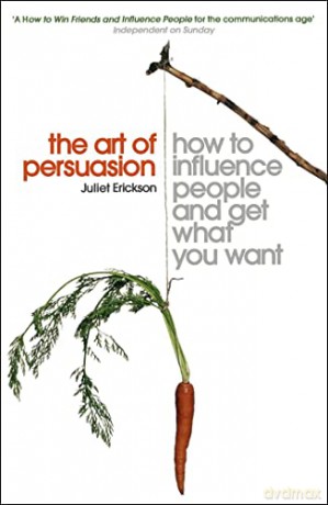 Art Of Persuasion - Erickson Juliet [KSIĄŻKA]