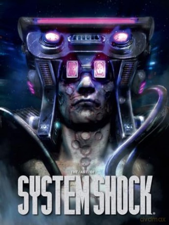 Art Of System Shock - Robb Waters [KSIĄŻKA]