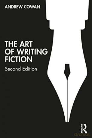 Art Of Writing Fiction - Andrew Cowan [KSIĄŻKA]