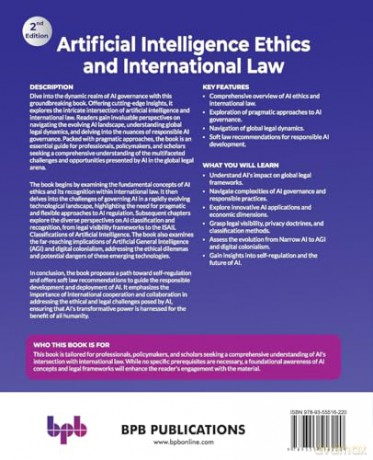Artificial Intelligence Ethics and International Law: Practical approaches to AI governance - 2nd Edition [KSIĄŻKA]