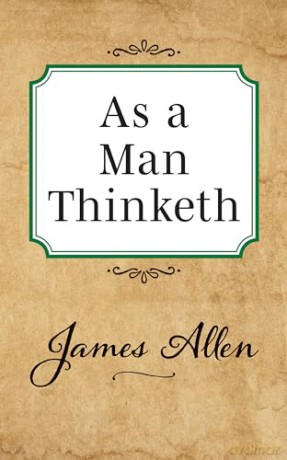 As A Man Thinketh - Allen James [KSIĄŻKA]