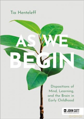As We Begin Dispositions Of Mind Lear - Tia Henteleff [KSIĄŻKA]