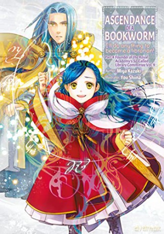 Ascendance of a Bookworm: Part 4 Volume 9: I'll Do Anything to Become a Librarian!: 21 (Ascendance of a Bookworm (light novel), 21) - Miya Kazuki [KSIĄŻKA]