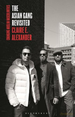 Asian Gang Revisited - Claire E Alexander [KSIĄŻKA]