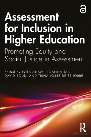 Assessment for Inclusion in Higher Education: Promoting Equity and Social Justice in Assessment - Rola Ajjawi [KSIĄŻKA]