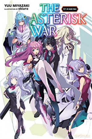 Asterisk War Vol 17 - Yuu Miyazaki [KSIĄŻKA]