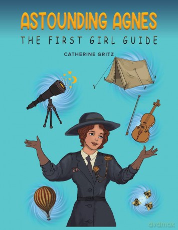 Astounding Agnes, The First Girl Guide - Unknown [KSIĄŻKA]