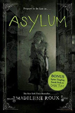 Asylum - Madeleine Roux [KSIĄŻKA]