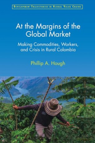 At The Margins Of The Global Market - Phillip A. Hough [KSIĄŻKA]