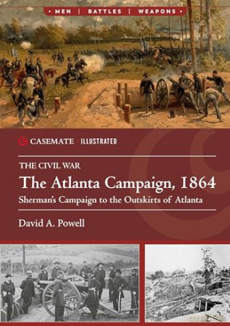 Atlanta Campaign 1864 - David A. Powell [KSIĄŻKA]