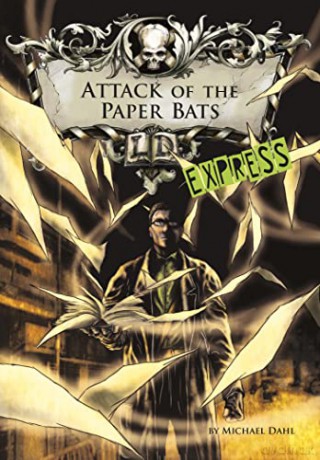Attack Of The Paper Bats Express - Dahl Michael [KSIĄŻKA]
