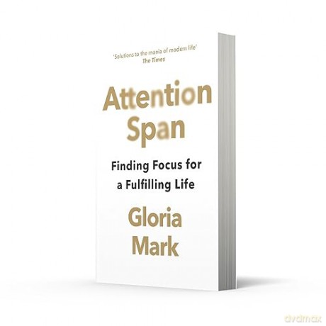 Attention Span - Gloria Mark [KSIĄŻKA]
