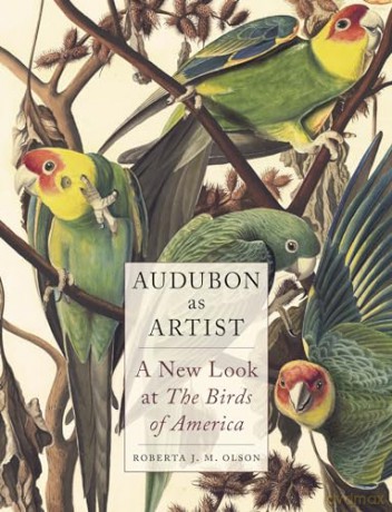 Audubon As Artist - Roberta J M Olson [KSIĄŻKA]