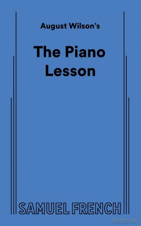 August Wilson's The Piano Lesson - August Wilson [KSIĄŻKA]