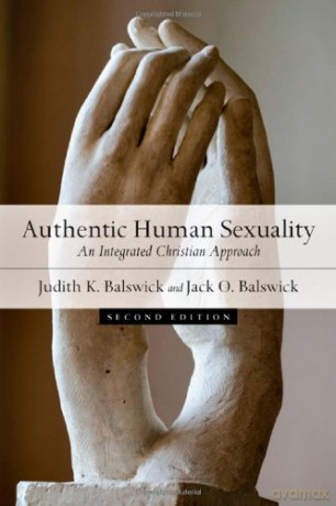 Authentic Human Sexuality - Balswick Judith K [KSIĄŻKA]