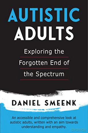 Autistic Adults - Daniel Smeenk [KSIĄŻKA]