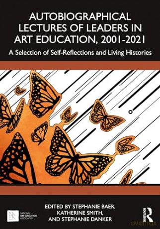 Autobiographical Lectures Of Leaders In - Stephanie Baer [KSIĄŻKA]