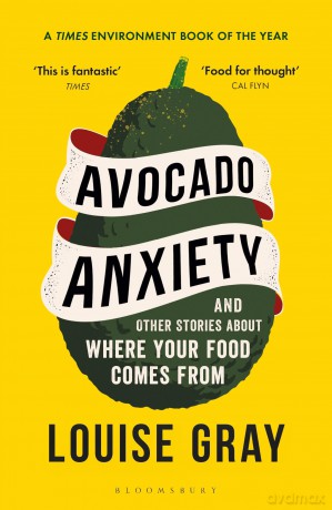 Avocado Anxiety - Louise Gray [KSIĄŻKA]
