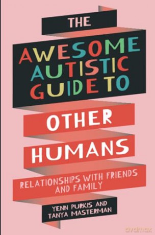 Awesome Autistic Guide To Other Humans - Yenn Purkis [KSIĄŻKA]